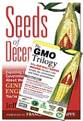 The GMO Trilogy and Seeds of Deception Set