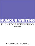 Humour Writing: The Art of Being Funny
