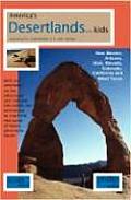 America's Desertlands with Kids 1/E: Exploring the Southwestern Us with Children