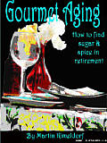 Gourmet Aging, How to add sugar Cover