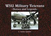 WSU Military Veterans: Heroes and Legends