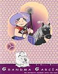 La Abuela Garcia/Grandma Garcia