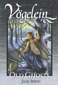 Vogelein: Old Ghosts  Cover