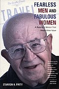 Fearless Men & Fabulous Women: A Reporter's Memoir from Alaska and the Yukon