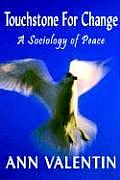 Touchstone for Change: A Sociology of Peace Cover