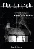 The Church at the Edge of Time