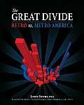 The Great Divide: Retro Vs. Metro America Cover