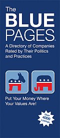 The Blue Pages: A Directory of Companies Rated by Their Politics and Practices Cover