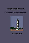 Dreamweave II, Analyzing Psychic Dreams