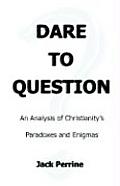 Dare to Question Cover