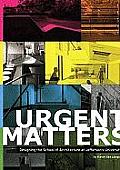 Urgent Matters: Designing the School of Architecture at Jefferson's University