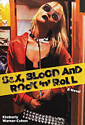 Sex, Blood and Rock 'n' Roll: