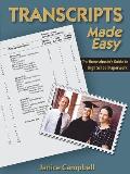 Transcripts Made Easy: The Homeschoolers Guide to High School Paperwork