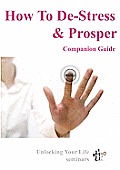 How To De-Stress & Prosper: Companion Guide Cover