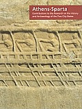 Athens-Sparta: Contributions to the Research on the History and Archaeology of the Two City-States