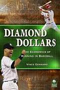 Diamond Dollars: The Economics of Winning in Baseball