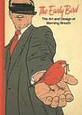 The Early Bird: The Art and Design of Morning Breath Cover