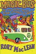 Magic Bus: On the Hippie Trail from Istanbul to India Cover