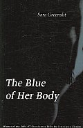 Blue of Her Body a Novel