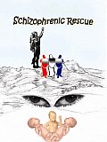 Schizophrenic Rescue Cover