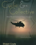 Cyclic & Collective: More Art and Science of Flying Helicopters Cover