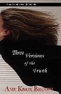 Three Versions of the Truth Cover