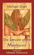 The Servant of the Manthycore Cover