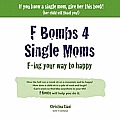 F Bombs 4 Single Moms