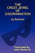 The Crest Jewel of Discrimination (Viveka-Chudamani)