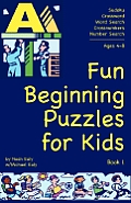 Fun Beginning Puzzles for Kids, Book 1