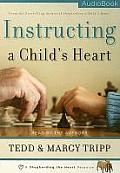 Insturcting a Child's Heart Audio Book