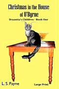 Chrstmas in the House of O'Byrne - Hardcover Large Print