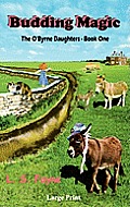 Budding Magic - Hardcover Large Print