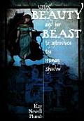 Using Beauty and Her Beast to Introduce the Human Shadow Cover