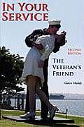 In Your Service: The Veteran's Friend Second Edition (Large Print)