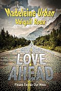 Love Ahead: Please Excuse Our Mess