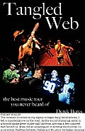 Tangled Web: The Best Music Tour You Never Heard of