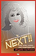 Incredible Dating Adventures ... Next!!