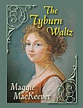 The Tyburn Waltz