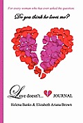 Love doesn't... Journal