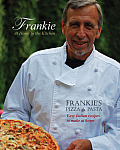 Frankie at Home in the Kitchen: Frankie's Pizza and Pasta: Easy Italian Recipes to Make at Home Cover