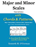 Major and Minor Scales with Chords and Patterns