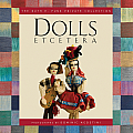 Dolls Etcetera: The Ruth E. Funk Private Collection Cover