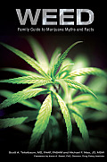 Weed: Family Guide to Marijuana Myths and Facts