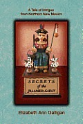 Secrets of the Plumed Saint