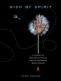 Wish by Spirit:A journey of recovery and healing from an autoimmune blood disease Cover