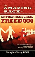 The Amazing Race to Entrepreneurial Freedom
