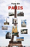 Poze Din Paris. Cele Mai Importante Atractii Turistice: Turnul Eiffel, Muzeul Louvre, Catedrala Notre Dame, Biserica Sacre-Coeur, Arcul de Triumf, Pan