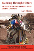 Dancing Through History: In Search of the Stories That Define Canada Cover