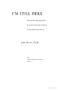 I'm Still Here: A New Philosophy of Alzheimer's Care